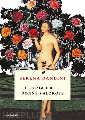 dandini serena - il catalogo delle donne valorose