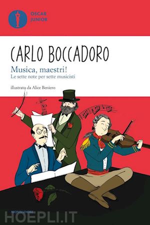 boccadoro carlo - musica, maestri! le sette note per sette musicisti