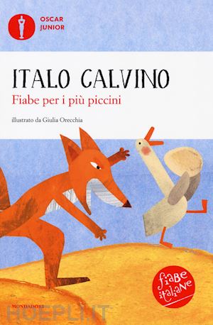 calvino italo - fiabe per i piu' piccini. fiabe italiane. ediz. a colori