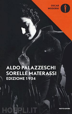 palazzeschi aldo; serra f. (curatore) - le sorelle materassi. edizione 1934