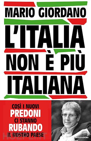 giordano mario - l'italia non e' piu' italiana