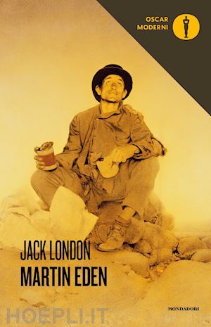 london jack; sapienza d. (curatore) - martin eden