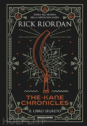 riordan rick - il libro segreto. the kane chronicles