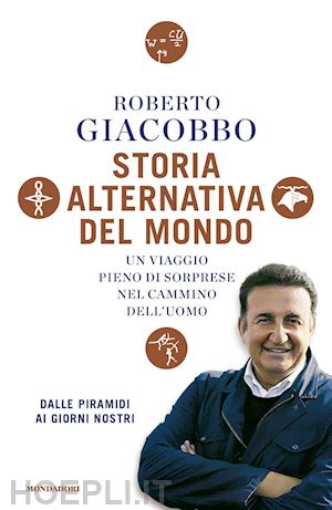 giacobbo roberto - storia alternativa del mondo