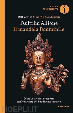 allione tsultrim - il mandala femminile