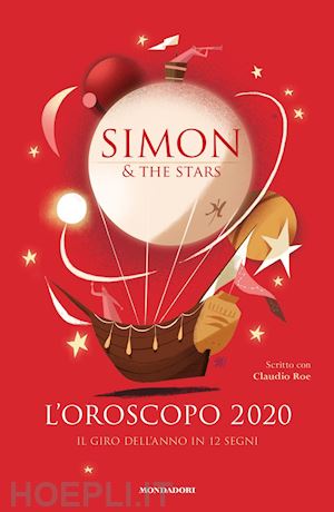 simon & the stars - l'oroscopo 2020. il giro dell'anno in 12 segni