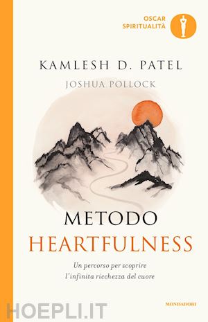 patel kamlesh d.; pollock joshua - metodo heartfulness