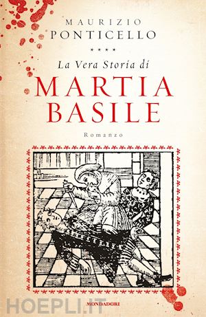 ponticello maurizio - la vera storia di martia basile