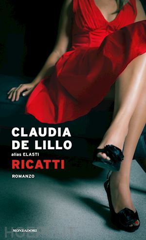 de lillo claudia elasti - ricatti