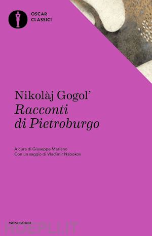 gogol' nikolaj - racconti di pietroburgo. con un saggio di vladimir nobokov
