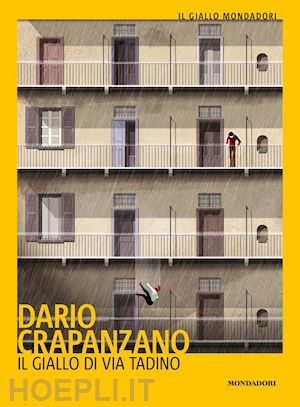 crapanzano dario - il giallo di via tadino