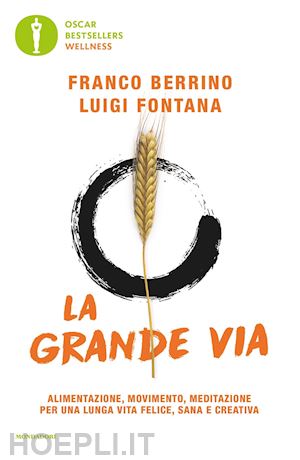 berrino franco; fontana luigi - la grande via