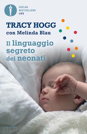 hogg tracy - il linguaggio segreto dei neonati