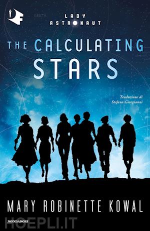 kowal mary robinette - the calculating stars