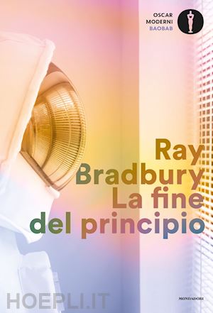 bradbury ray - la fine del principio