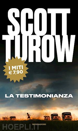 turow scott - la testimonianza