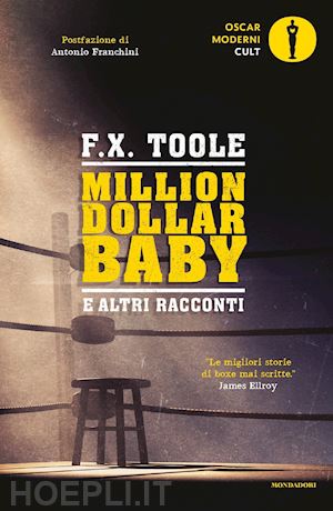 toole f. x. - million dollar baby e altri racconti