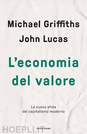 griffiths michael - l'economia del valore