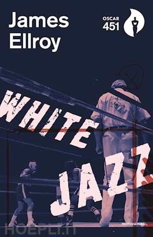 ellroy james - white jazz