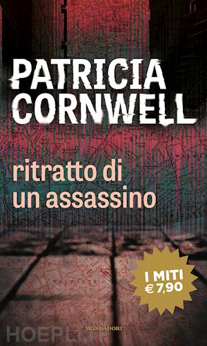 cornwell patricia d. - ritratto di un assassino. jack lo squartatore. caso chiuso