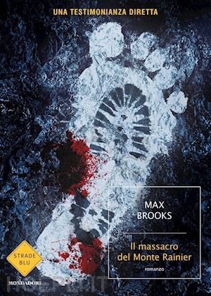 brooks max - il massacro del monte rainier