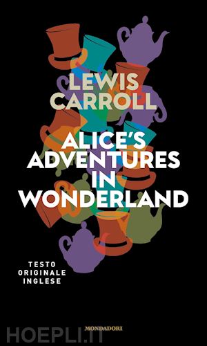 carroll lewis - alice's adventures in wonderland