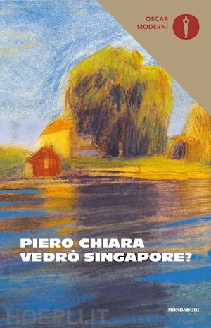 chiara piero; novelli m. (curatore) - vedro' singapore?