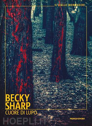 sharp becky - cuore di lupo