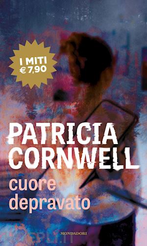 cornwell patricia d. - cuore depravato