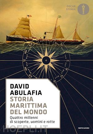 abulafia david - storia marittima del mondo
