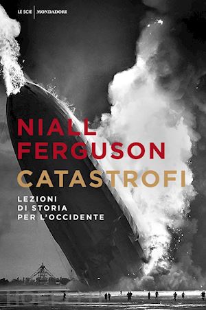 ferguson niall - catastrofi