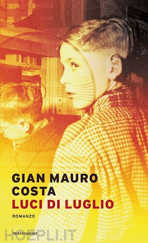 costa gian mauro - luci di luglio