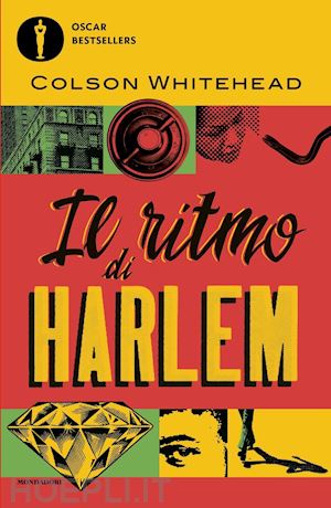 whitehead colson - il ritmo di harlem