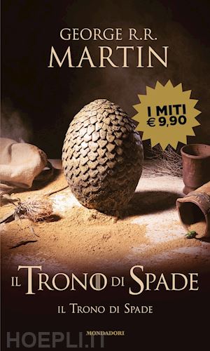 Il Trono Di Spade . Vol. 1: Il Trono Di Spade - Martin George R. R.