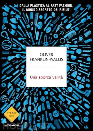 franklin-wallis oliver - una sporca verita'