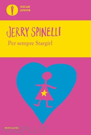 spinelli jerry - per sempre stargirl