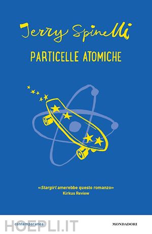 spinelli jerry - particelle atomiche
