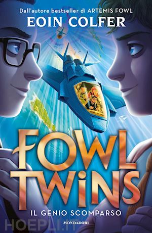 colfer eoin - fowl twins. il genio scomparso