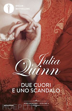 quinn julia - due cuori e uno scandalo