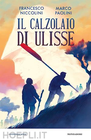 paolini marco; niccolini francesco - il calzolaio di ulisse