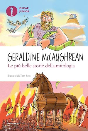mccaughrean geraldine - le piu' belle storie della mitologia