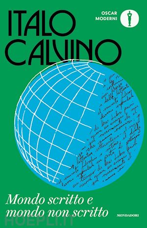 calvino italo; barenghi m. (curatore) - mondo scritto e mondo non scritto