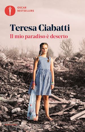 ciabatti teresa - il mio paradiso e' deserto