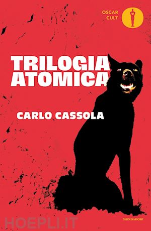 cassola carlo - trilogia atomica