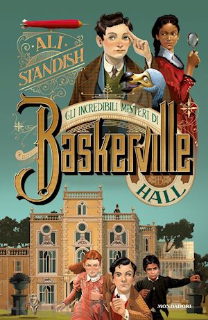 standish ali - gli incredibili misteri di baskerville hall