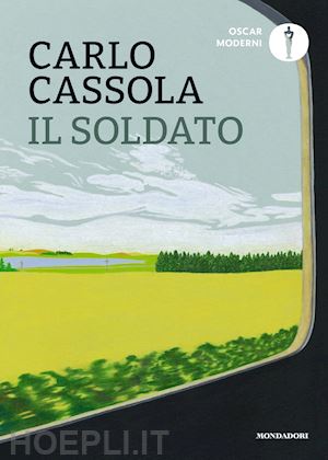 cassola carlo - il soldato