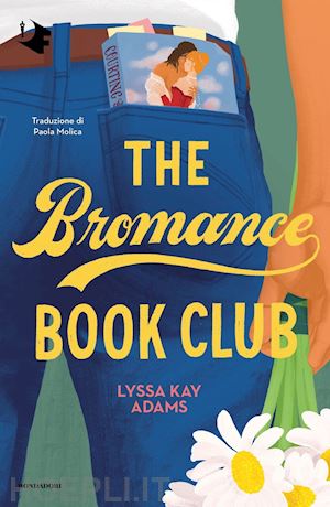 adams lyssa kay - the bromance book club. ediz. italiana