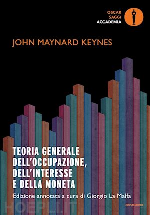 keynes john maynard; la malfa g. (curatore) - teoria generale dell'occupazione, dell'interesse e della moneta