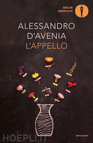 L'appello - D'avenia Alessandro  Libro Mondadori 10/2023 
