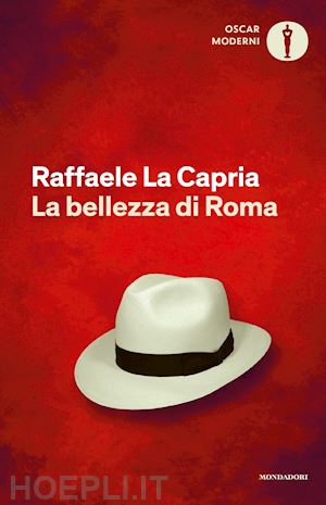 la capria raffaele - la bellezza di roma